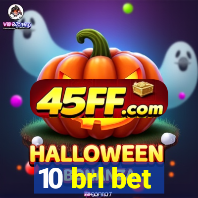 10 brl bet
